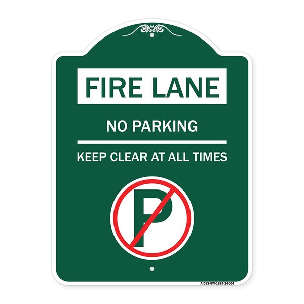 Signmission Fire Lane No Parking Keep Clear at All Times With No Parking Symbol, Green & White, GW-1824-24004 A-DES-GW-1824-24004 - main